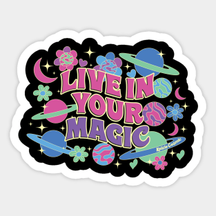 Live in your Magic Sticker